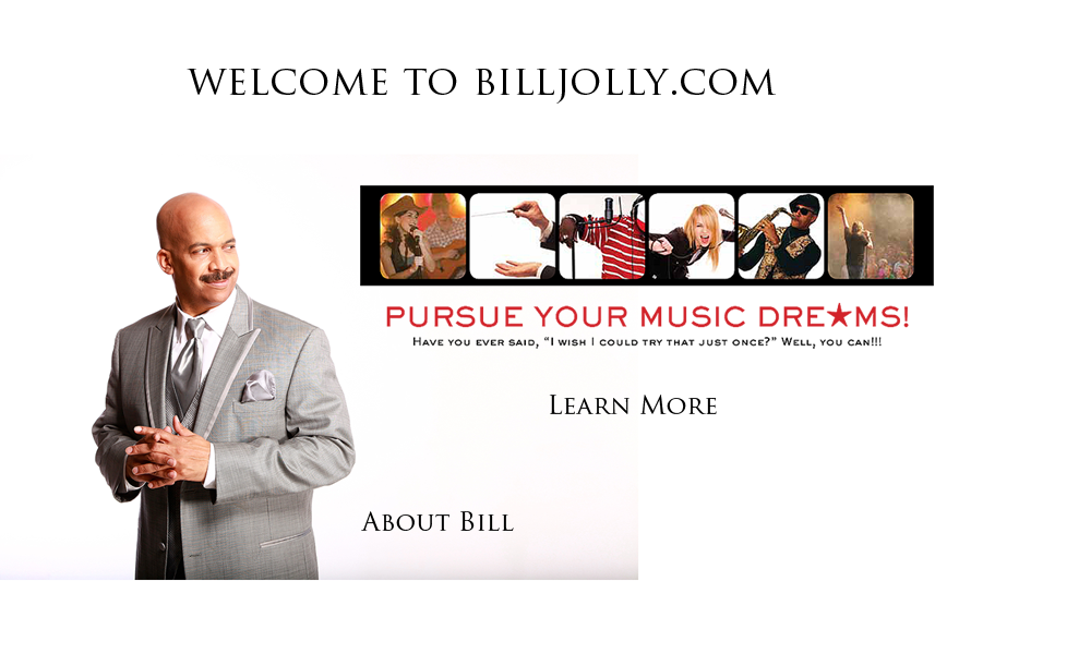 Bill Jolly Pursue You Music Dreams